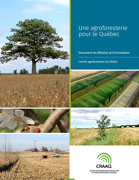 Une agroforesterie pour le Québec - Document de réflexion et d'orientation (PDF)