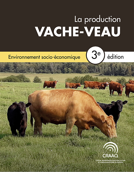 Chapitre 1. Environnement socioéconomique - La production vache-veau, 3e édition