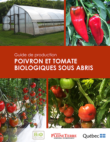 Guide de production : Poivron et tomate biologiques sous abris (PDF)