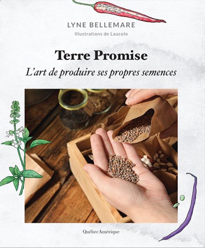 [PAUT0286] Terre Promise : l'art de produire ses propres semences