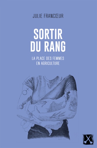 [PAUT0289] Sortir du rang - La place des femmes en agriculture