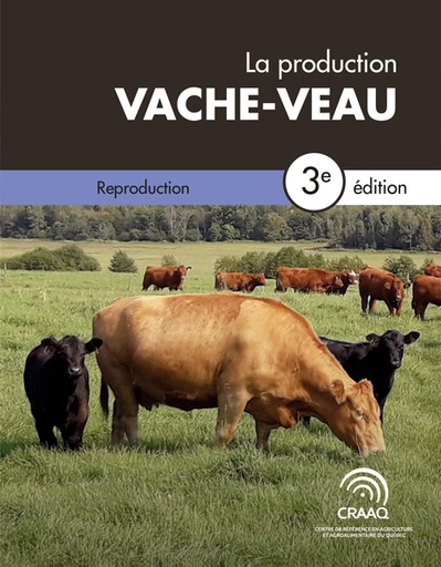 [PBBO0102-06PDF] Chapitre 6. Reproduction - La production vache-veau, 3e édition (PDF)