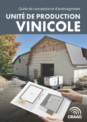 [PVIG0109-PDF plus un Excel] Guide de conception et d'aménagement : Unité de production vinicole (PDF)