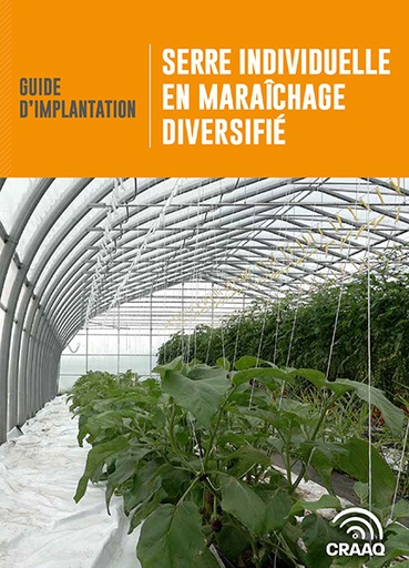 [PCUA0110] Guide d'implantation : Serre individuelle en maraîchage diversifié