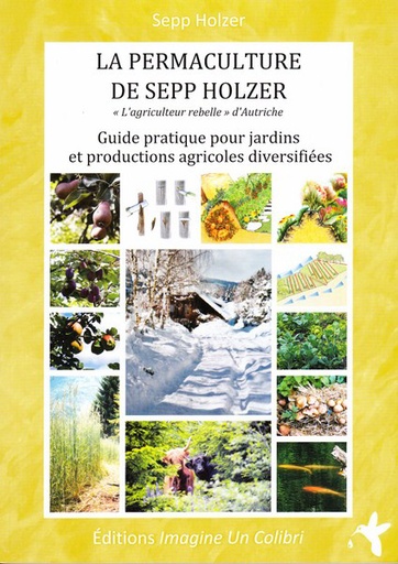 [PAUT0195] La permaculture de Sepp Holzer - Guide pratique pour jardins et productions agricoles diversifiées