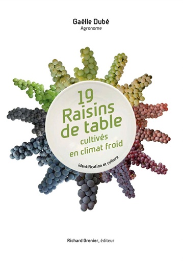 [PEDI0218] 19 Raisins de table cultivés en climat froid - identification et culture
